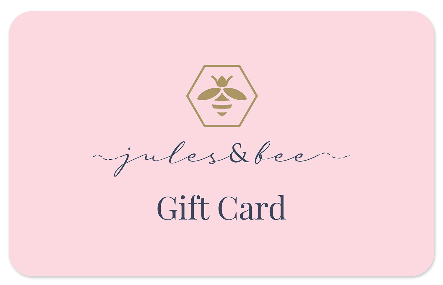 Jules and Bee Gift Card